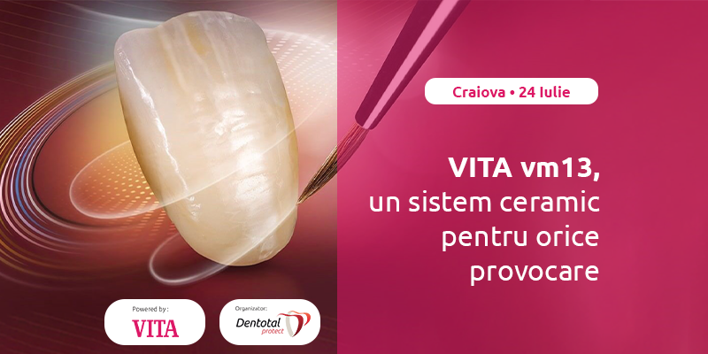 Vita vm13, un sistem ceramic pentru orice provocare – 24.07.2024,Craiova